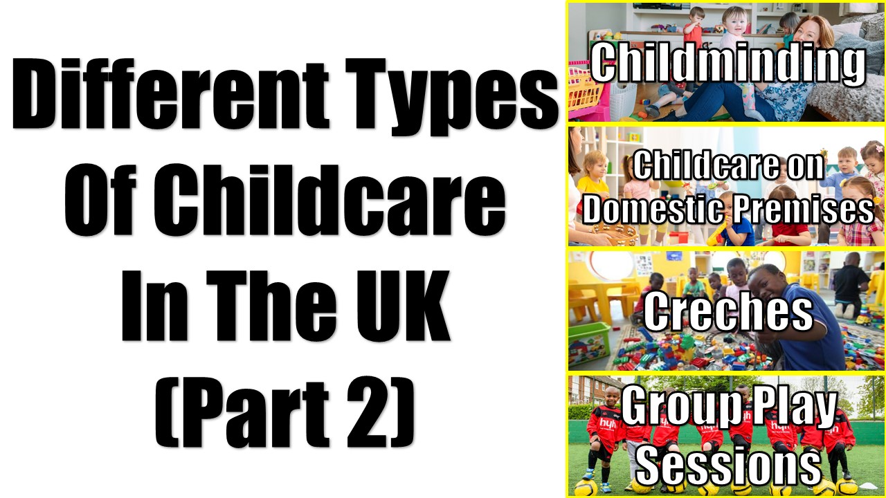 different types of childcare cover photo pt 2 Open a Nursery in the UK