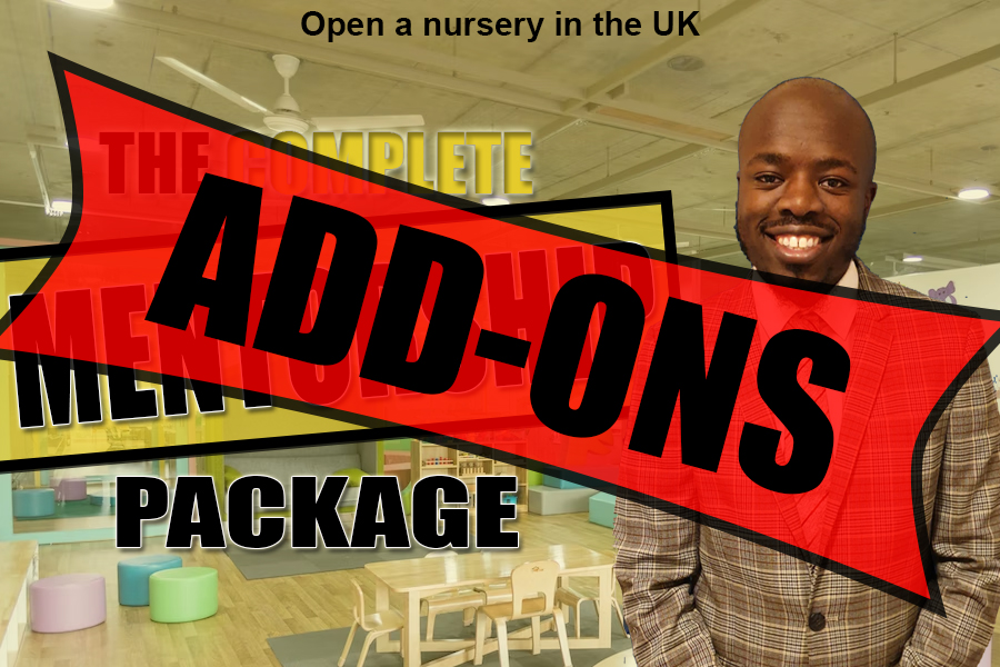 Open a Nursery in the UK - Complete Mentorship Package (Add-Ons)