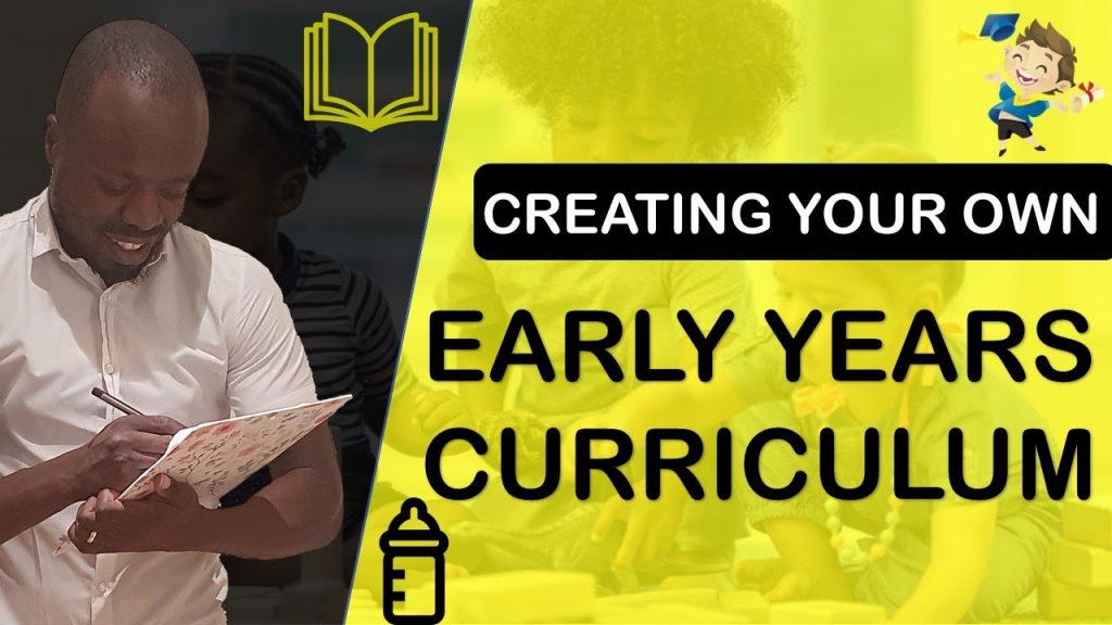 Creating Your Own Early Years Curriculum – 5 Steps to create your EYFS Framework (Open a Nursery UK)