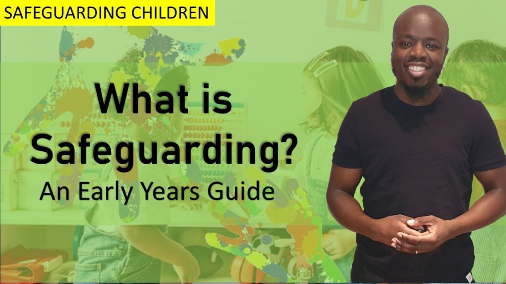 What is Safeguarding? An Early Years Guide to Safeguarding Children