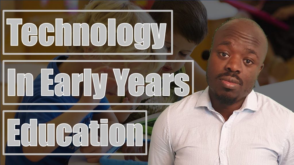 Integrating Technology in Early Years Education