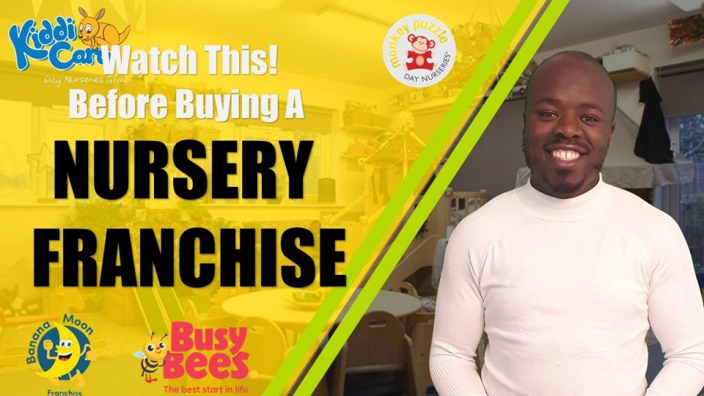 Nursery Franchise UK – Should I buy a nursery franchise? The Costs Involved and Things To Consider