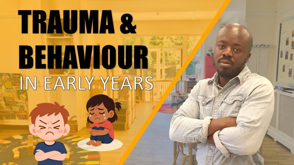 Trauma & Challenging Behaviour in Nurseries – A Must-Watch Guide for Early Years Staff