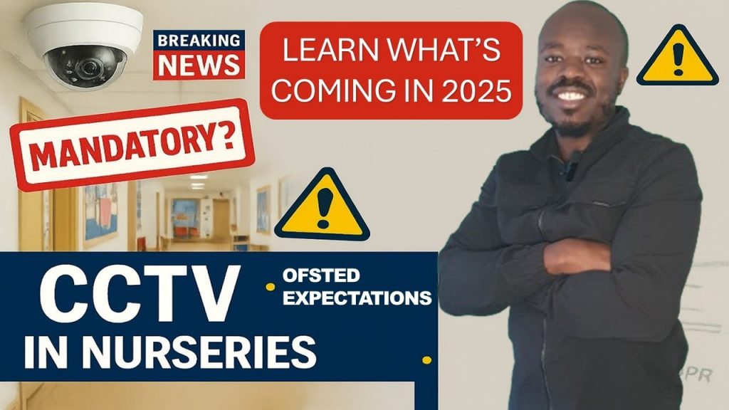 CCTV in Nurseries 2025: What You NEED to Know About the New Safety Push