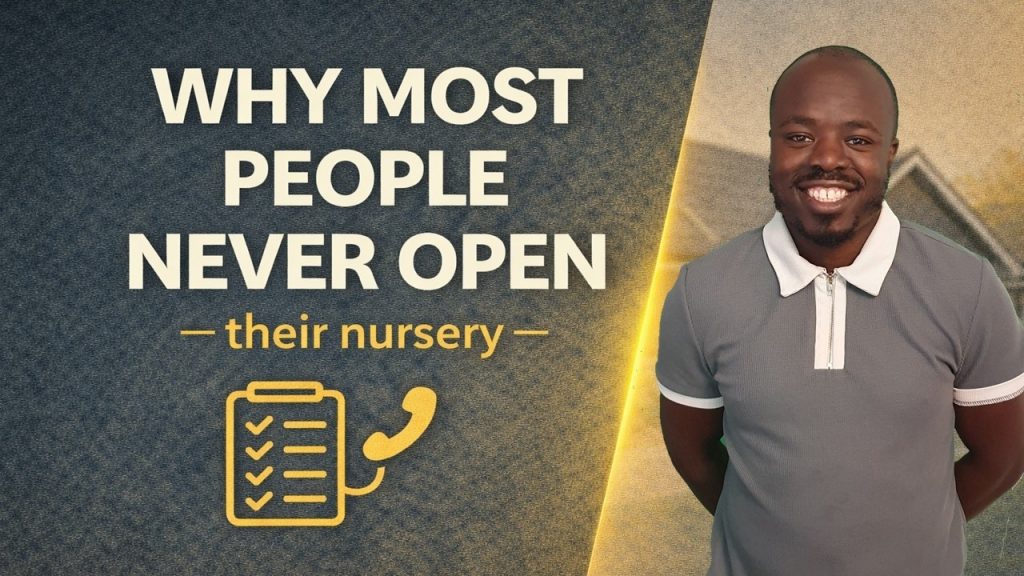 The Real Reason Most People Fail to Open a Nursery (And How to Ensure You Succeed)