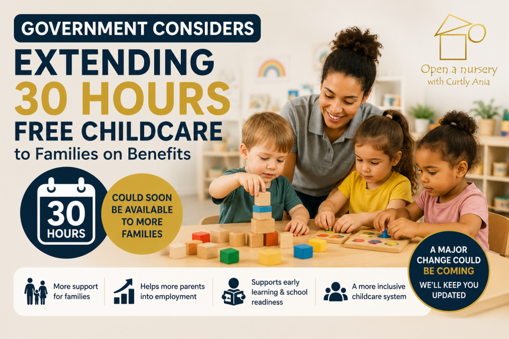 Government Considers Extending 30 Hours Free Childcare to Families on Benefits